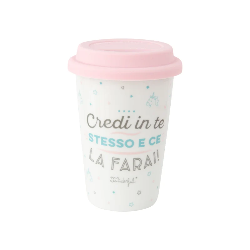 Tazza take away -Credi in te stesso e ce la farai!